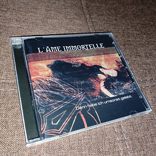 L'Âme Immortelle "Dann Habe Ich Umsonst Gelebt" 2001 Irond