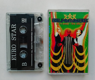 Mr. President - Up’n Away — The First Album (лицензия Euro Star) Состояние 5