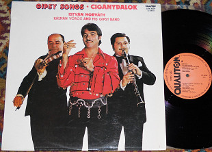 István Horváth, Kálmán Vörös And His Gipsy Band - Gipsy Songs•Cigánydalok 1980 (Hungary) NM