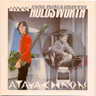 Allan Holdsworth – Atavachron ( Gong, Soft Machine )