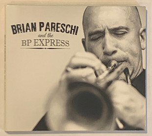 Brian Pareschi And The BP Express ( Digipak ) JAZZ
