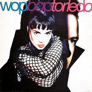 Wop Bop Torledo - Wop Bop Torledo (1990) VG+