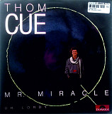Thom Cue - Mr.Miracle \ Uh, Lordy