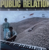 Public Relation - Say!!