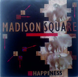 Madison Square - Happiness \ Sometime