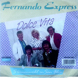 Fernando Express - Dolce Vita