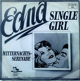 Edna - Single Girl \ Mitternachtsserenade