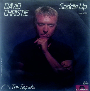 David Christie - Saddle Up \ The Signals