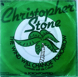 Christopher Stone - The Wind Will Change Tomorrow