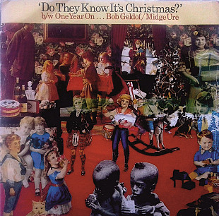 Bob Geldoff \ Midge Ure - Do They Know It's Christmas?/One Year On