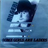 Bilgeri - Some Girls are Ladies