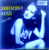 Anouschka Renzi - Stupid Man \ Lover On The Phone