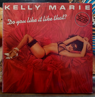 Kelly Marie – Do You Like It Like That