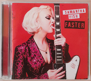 Samantha Fish - Faster. 150гр.