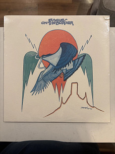 Sealed Eagles ‎– On The Border 1st press