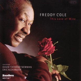 Freddy Cole - This Love Of Mine (2005) NM-