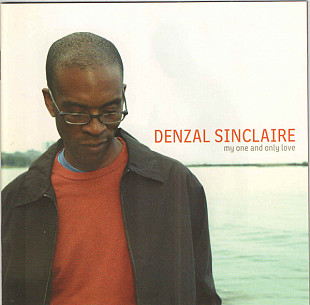 Denzal Sinclaire - My One And Only Love (2006)