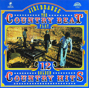 JIŘÍ BRABEC & THE COUNTRY BEAT «12 Golden Country Hits» ℗1978