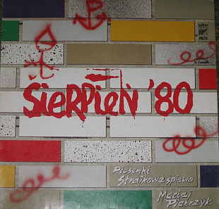 MACIEJ PIETRZYK «Sierpień 80» ℗1989