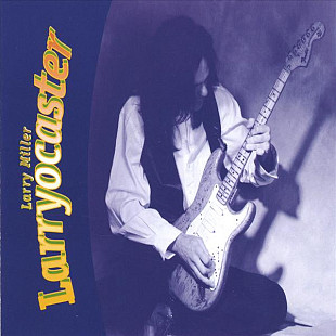 Larry Miller – Larryocaster