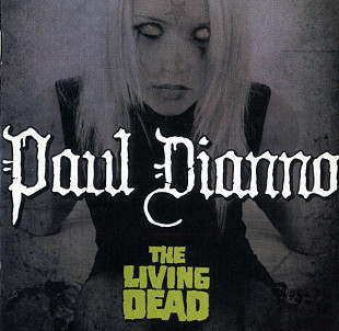 Paul Dianno (UK) (Iron Maiden) – The Living Dead (2006)