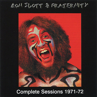 Bon Scott & Fraternity (AC/DC) (Australia) – Complete Sessions 1971-72 (2CD) (1996)