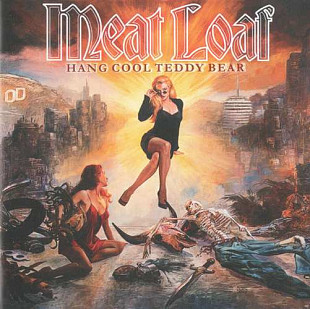 Meat Loaf (USA) – Hang Cool Teddy Bear (2010)