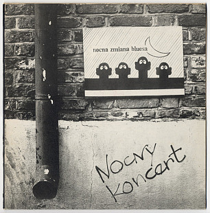 NOCNA ZMIANA BLUESA «Nocny Koncert» ℗1986