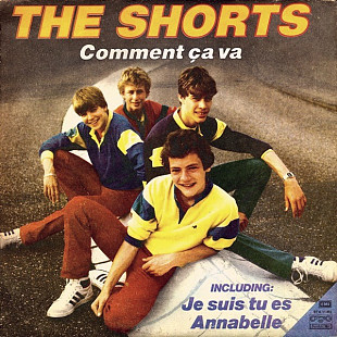 SHORTS, THE «Comment Sa Va» ℗1983