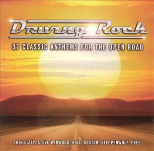 Various - Driving Rock: 37 Classic Anthems For The Open Road (2005) NM- 2×CDs