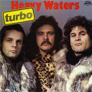 TURBO «Heavy Waters» ℗1985