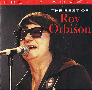Roy Orbison - Pretty Woman - The Best Of Roy Orbison (1996) NM-