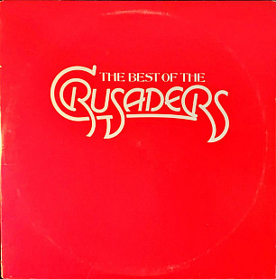 CRUSADERS, THE 2LP «The Best Of The Crusaders» ℗1976