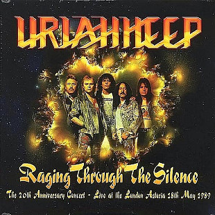 URIAH HEEP – Raging Through The Silence - The 20th Anniversary Concert - 2xLP ‘2024 NEW