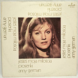 Анна Герман, Anna German - Jestes Moja Miloscia - 1984. (LP). 12. Vinyl. Пластинка. Poland