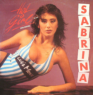 Sabrina - Hot Girl (New Version) (1987) VG+ 12" 45 RPM Maxi-Single