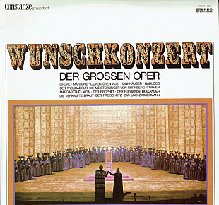 Chor Der Hamburgischen Staatsoper - Wunschkonzert Der Grossen Oper