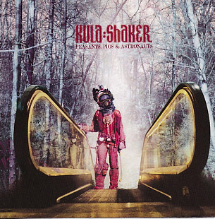 Kula:Shaker (UK) – Peasants, Pigs & Astronauts (1999)