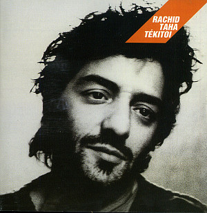 Rachid Taha – Tekitoi ( UA )
