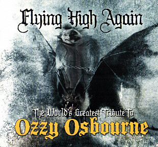 Flying High Again - The World's Greatest Tribute To Ozzy Osbourne ( USA )