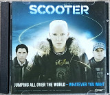 • 2CD • SCOOTER «Jimping All Over The World - Whatever You Want» incl. The Ultimate Singles Collectn