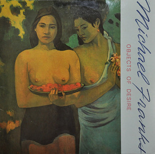 Michael Franks - Objects Of Desire (1982) NM-