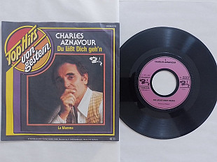Charles Aznavour DuLabt Dich Gehn-La Mamma. single