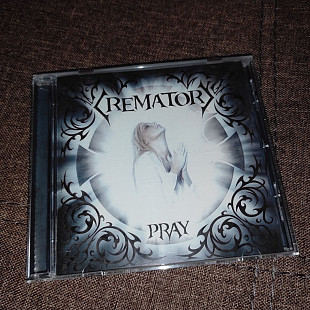 Crematory "Pray" 2008