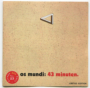 Os Mundi (Germany) – 43 Minuten (1972/1998)