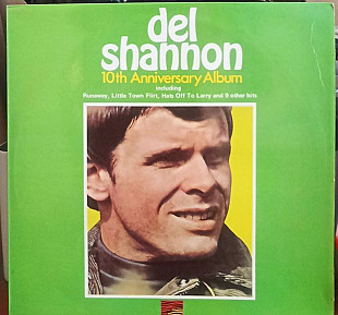 Del Shannon – 10th Anniversary Album