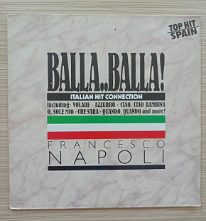 Francesco Napoli – Balla..Balla! - Italian Hit Connection