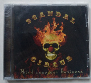 Scandal Circus - Mind Your Own Business CD Фірмовий новий запакований Heavy Metal