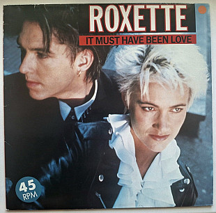 Roxette - It Must Have Been Love - 1990. (EP). 12. Vinyl. Пластинка. EEC.