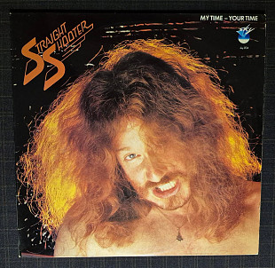 Straight Shooter ‎80 "My Time - Your Time" Germany, Vinyl Ex+